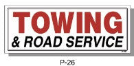 TOWING & ROAD SERVICE SIGN