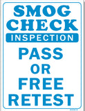 Smog Check-Inspection-Pass Or Free Retest Sign, SMOG16