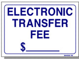 Electronic Transfer Fee $___ Sign, SMOG19