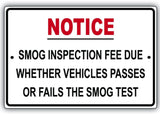 Notice! Vehicle Smog Inspection Fee Sign