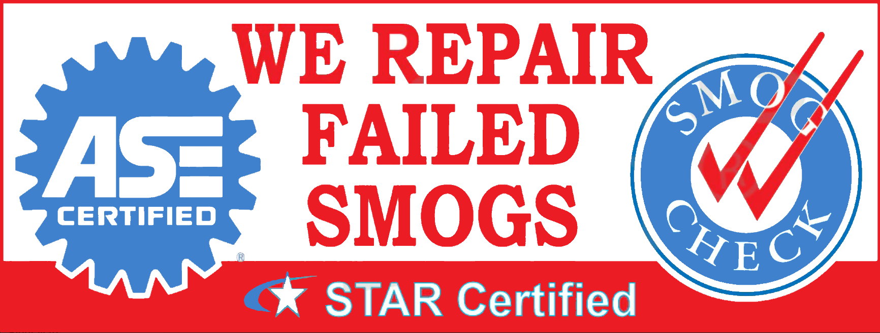 We Repair Failed Smogs | ASE and Smog Check | Vinyl Banner
