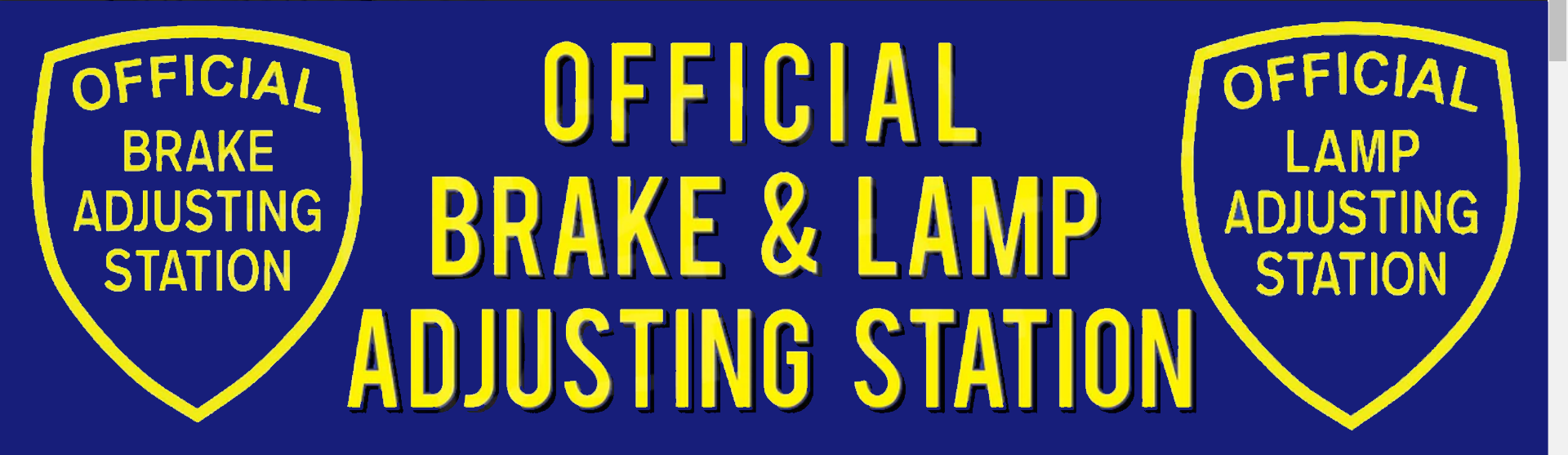 Official Brake and Lamp Adjusting Station Vinyl Banner Official Brake and Lamp Adjusting Station Vinyl Banner