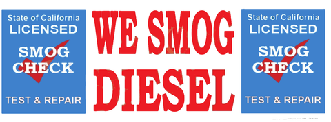 We Smog Diesel | TEST AND REPAIR | Vinyl Banner