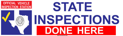 TEXAS OFFICIAL VEHICLE TESTING STATION DONE HERE BANNER