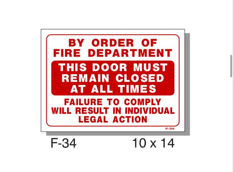 FIRE PROTECTION SIGN, BY ORDER OF FIRE DEPARTMENT, PLASTIC, 10" X 14"