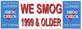 We Smog 1999 & Older Smog Check Banner | Smog Banner | Test and Repair | Vinyl Banner