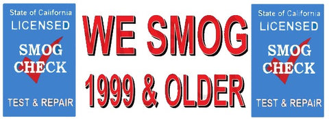 We Smog 1999 & Older | Test and Repair | Vinyl Banner