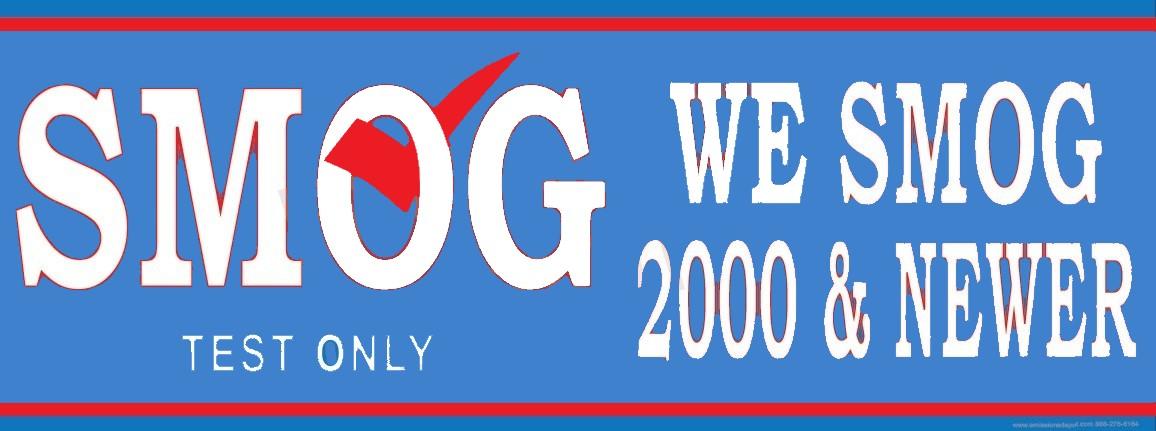 Smog | We Smog 2000 & Newer | Test Only | Vinyl Banner