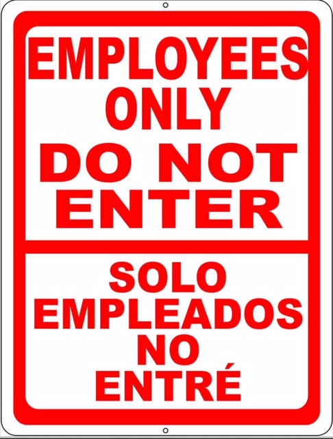 Bilingual Employees Only Do Not Enter Sign