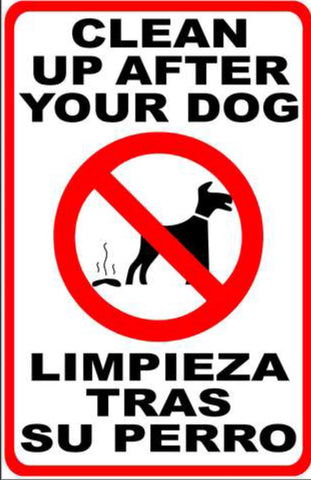 Bilingual Clean Up After Your Dog Sign