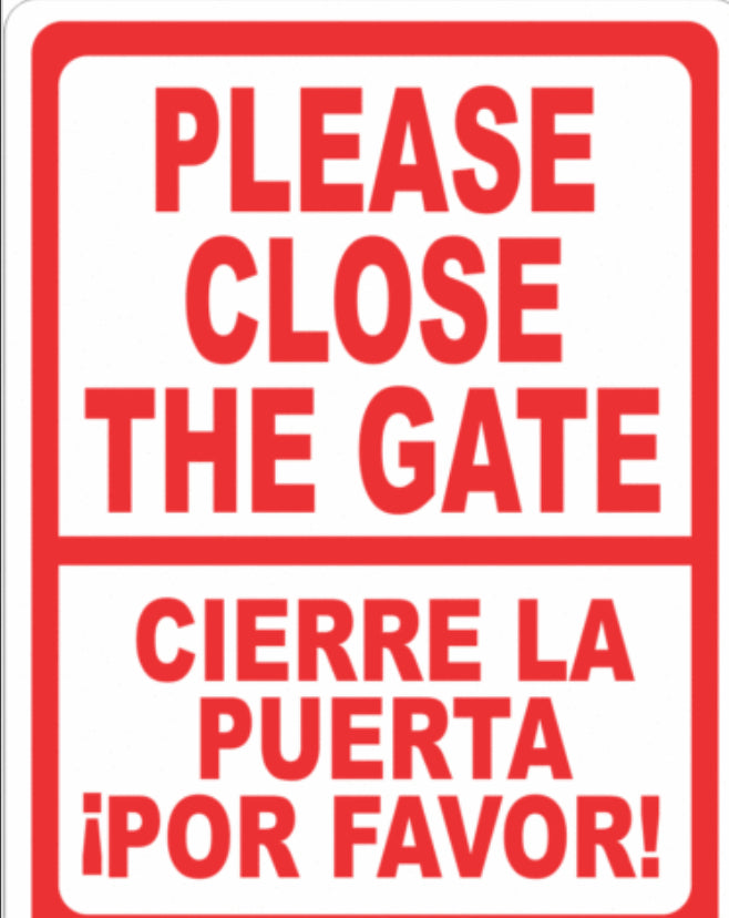 Bilingual Please Close The Gate Sign