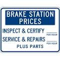 BRAKE STATION PRICES SIGN