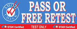 Pass Or Free Retest | Test Only | Smog Check Banner | Star Certified |Vinyl Banner