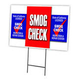 SMOG CHECK INSPECTION AND REPAIR Yard Sign SMOG SIGN