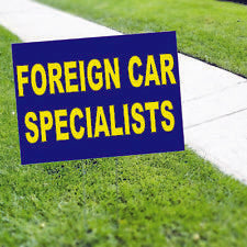 Foreign Car Specialists Yard Sign
