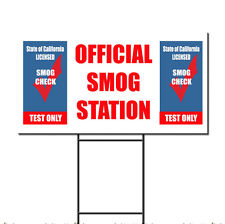 OFFICIAL SMOG STATION TEST ONLY Yard Sign 18" X 24"