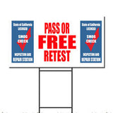 SMOG CHECK PASS OR FREE RE-TEST Yard Sign SMOG SIGN