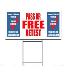 SMOG CHECK PASS OR FREE RE-TEST Yard Sign 18" X 24"
