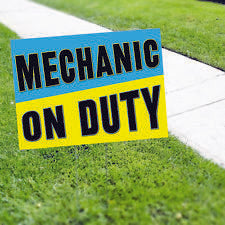 Mechanic on Duty Yard Sign
