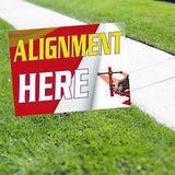 ALIGNMENT HERE Yard Sign AUTO DEALER SIGN SMOG SIGN