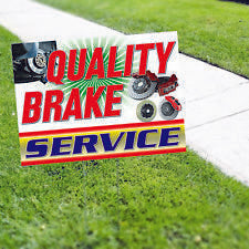 QUALITY BRAKE SERVICE Yard Sign 18" X 24"