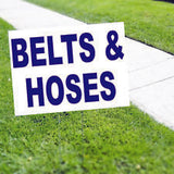 Belts & Hoses Auto Spare Parts Yard Sign