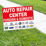 Auto Repair Center Foreign & Domestic Vehicles Yard Sign