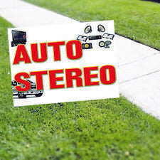 Auto Stereo Installation Yard Sign