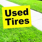 Used Tires Yard Sign 