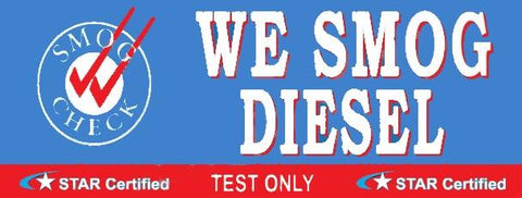 We Smog Diesel | Test Only | Smog Check Banner | Star Certified |Vinyl Banner